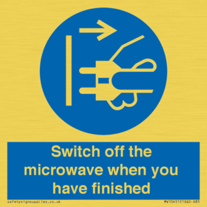 Switch off the microwave when you have finished